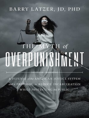 The Myth of Overpunishment - ebook